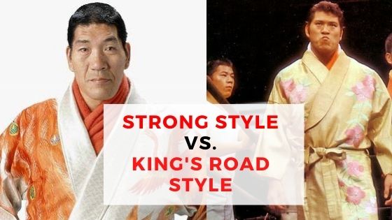 10 Differences Between Strong Style & King's Road Style