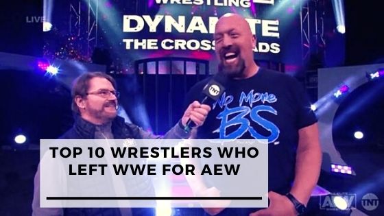 Top 10 Wrestlers Who Left WWE For AEW