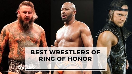 Top 9 Wrestlers Of Ring Of Honor