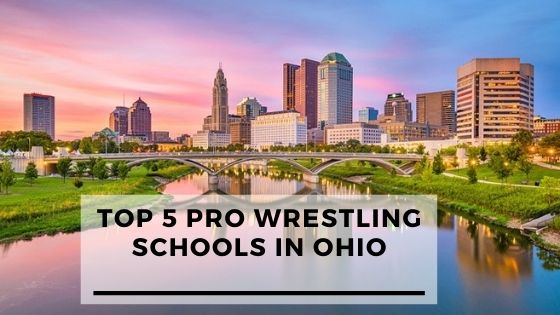 Top 5 Professional Wrestling Schools In Ohio