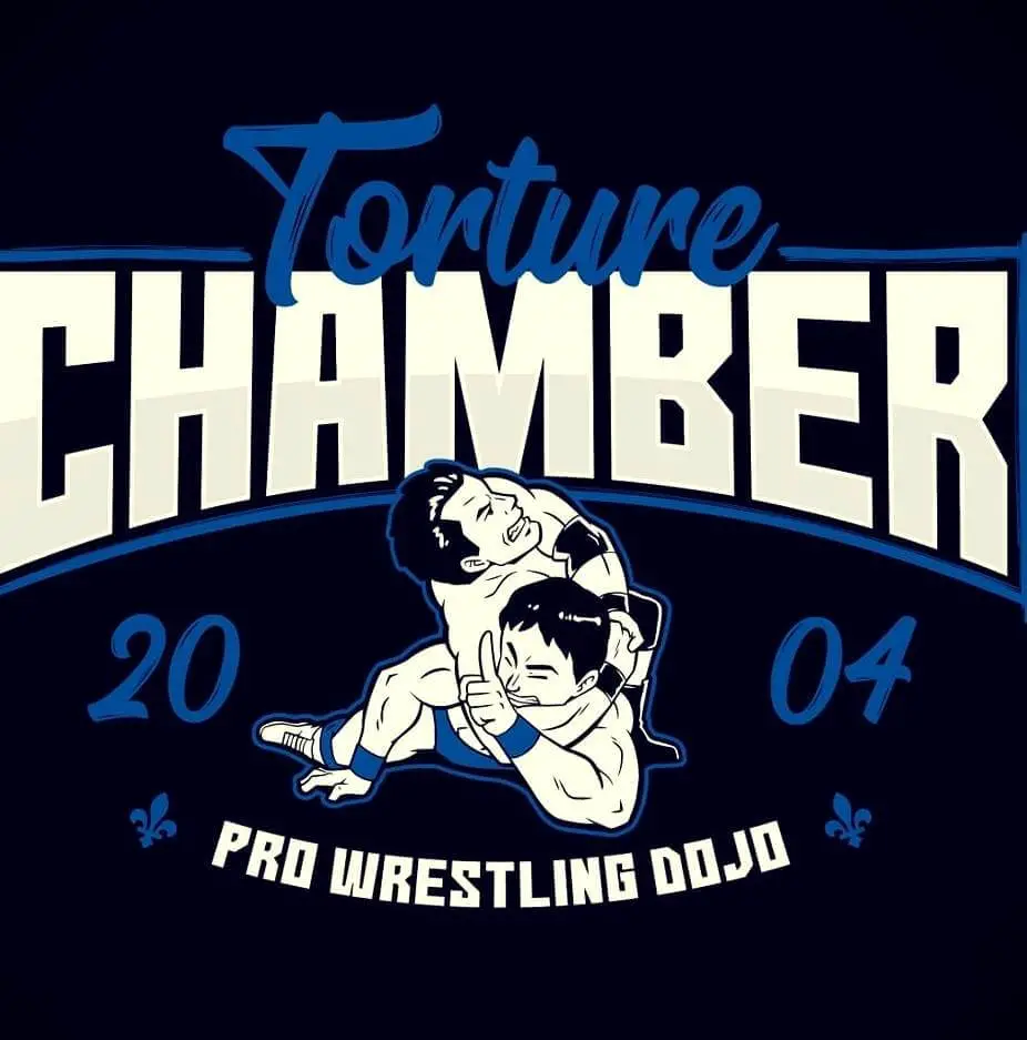 Torture Chamber Pro Wrestling Dojo