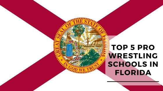 Top 5 Professional Wrestling Schools In Florida